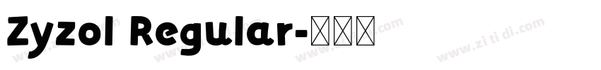 Zyzol Regular字体转换